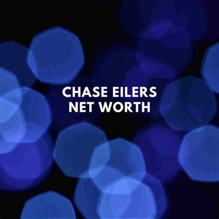 Chase Eilers Net Worth 2023 | Earnings And Assets