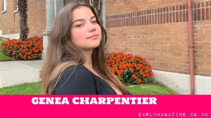Genea Charpentier- Net Worth, Bio, Boyfriend, Height, Movies, Career